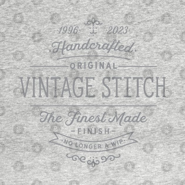 Vintage Stitch No Longer a Wip Gray by Cherry Hill Stitchery
